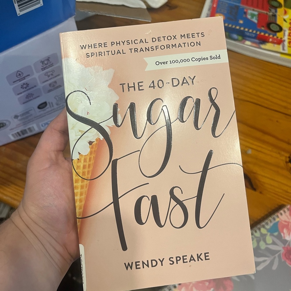 The 40-Day Sugar Fast by Wendy Speake - Peach Cover